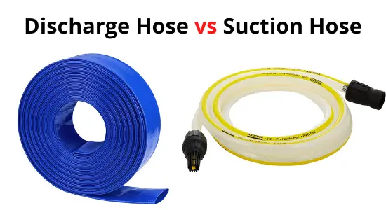 Discharge vs Suction Hose