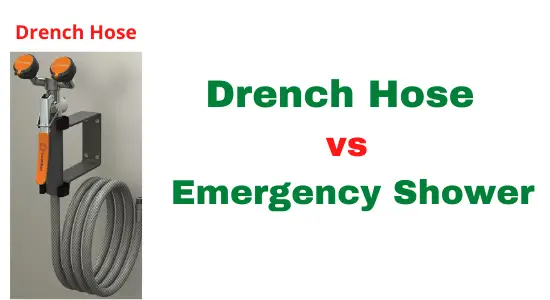Drench Hose vs Emergency Shower