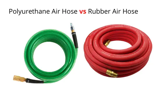 Polyurethane vs Rubber Air Hose