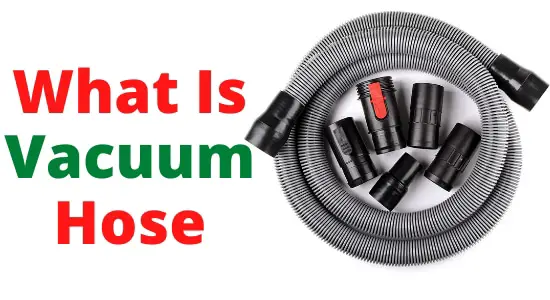 What Is Vacuum Hose