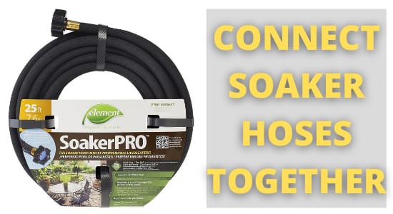 Can You Connect Soaker Hoses Together
